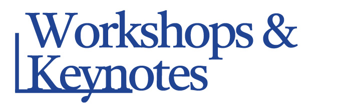 Workshops &
          Keynotes